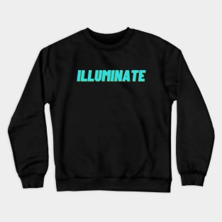 Illuminate Crewneck Sweatshirt